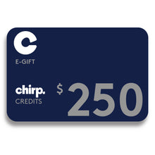 Load image into Gallery viewer, Chirp Gift Card